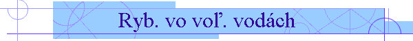Ryb. vo vo. vodch