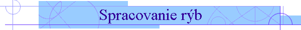 Spracovanie rb
