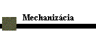 Mechanizcia