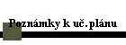 Poznmky k u. plnu