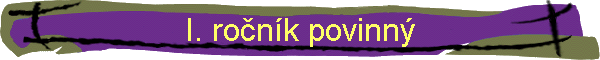 I. ronk povinn