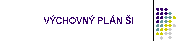 VCHOVN PLN I